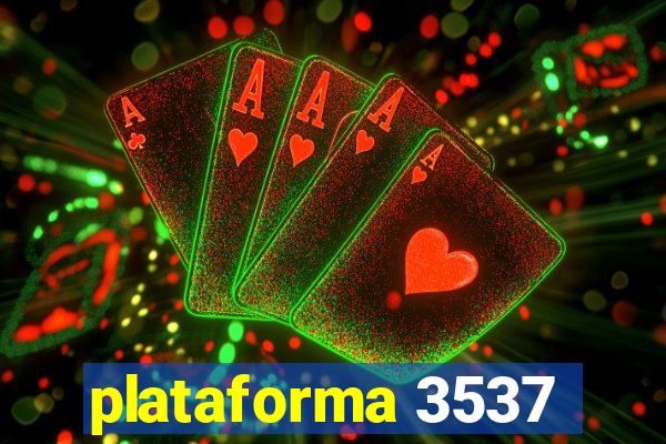 plataforma 3537